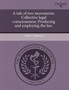 A Tale of Two Movements: Collective Legal Consciousness: Producing and Employing the Law