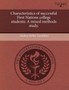 Characteristics of Successful First Nations College Students: A Mixed Methods Study