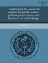 Constructing the American Activist: Twentieth Century Political Performances and Discourses of Social Change