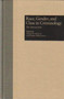 Race, Gender, and Class in Criminology : The Intersections