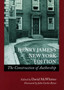 Henry James's New York Edition : The Construction of Authorship
