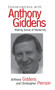 Conversations with Anthony Giddens : Making Sense of Modernity