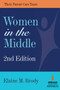 Women in the Middle : Their Parent Care Years