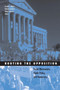 Routing the Opposition : Social Movements, Public Policy, and Democracy : 23.00