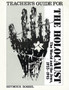 The Holocaust: The World and the Jews - Teacher's Guide