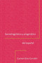 Sociolinguistica y pragmatica del espanol