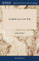 An Eighth Letter to Dr. Wells : Being a Continuation of the Defence of the Remarks on His Letters. in Answer to His Numb. III. by James Peirce An Eighth Letter to Dr. Wells : Being a Continuation of the Defence of the Remarks on His Letters. in Answer to His Numb. III. by James Peirce