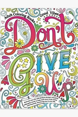 Wilson Inmate Package Program Dont give up Motivational Coloring Books