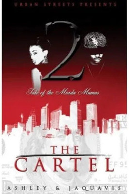 Wilson Inmate Package Program The Cartel 2 Tale of the Murda Mamas by Ashley and JaQuavis
