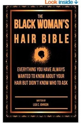 Wilson Inmate Package Program The Black Womans Hair Bible Everything You Have Always Wanted To Know About Your Hair But Didnt Know Who To Ask