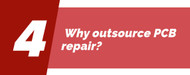 Why outsource PCB repair? Why outsource PCB repair?