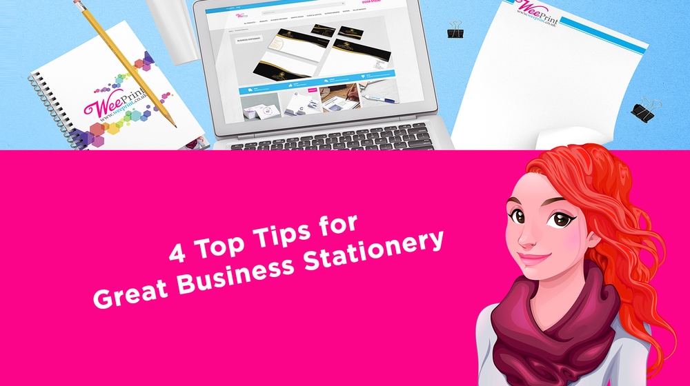 4 Top Tips for Great Business Stationery