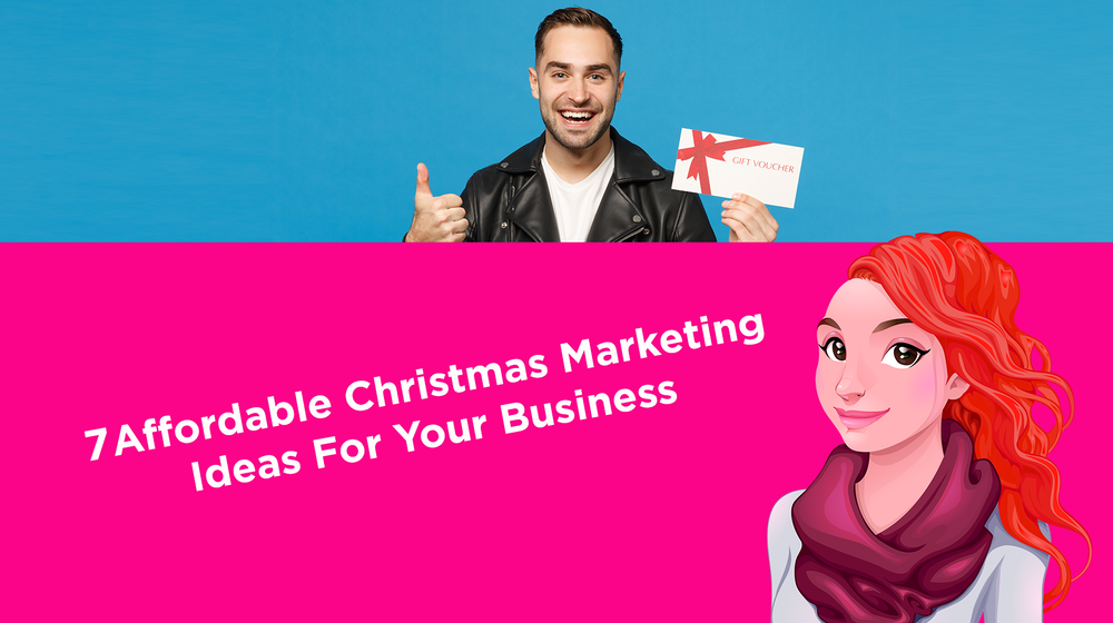7 Affordable Christmas Marketing Ideas For Your Business