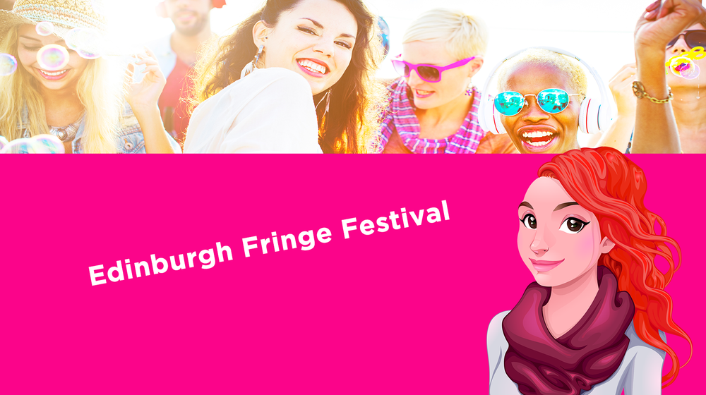 Edinburgh Fringe Festival 