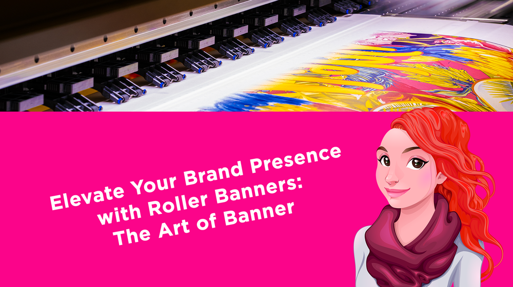 Elevate Your Brand Presence with Roller Banners: The Art of Banner Printing Elevate Your Brand Presence with Roller Banners: The Art of Banner Printing