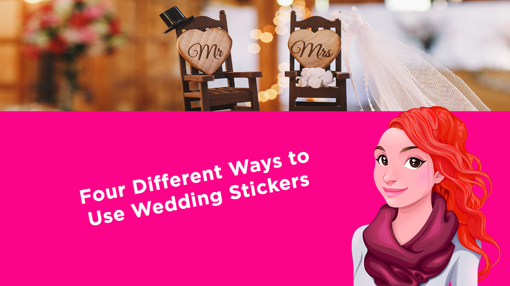 Four Different Ways to Use Wedding Stickers