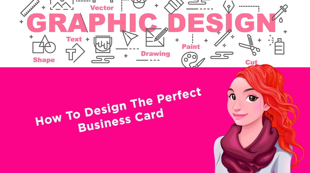 How To Design The Perfect Business Card