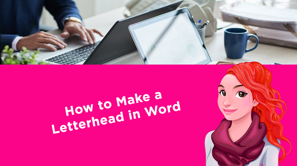 How to Make a Letterhead in Word