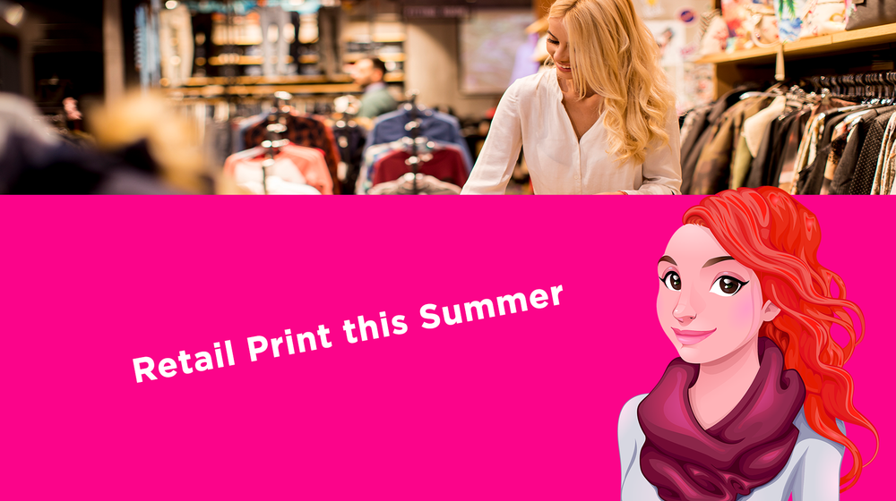 Retail Print this Summer Retail Print this Summer
