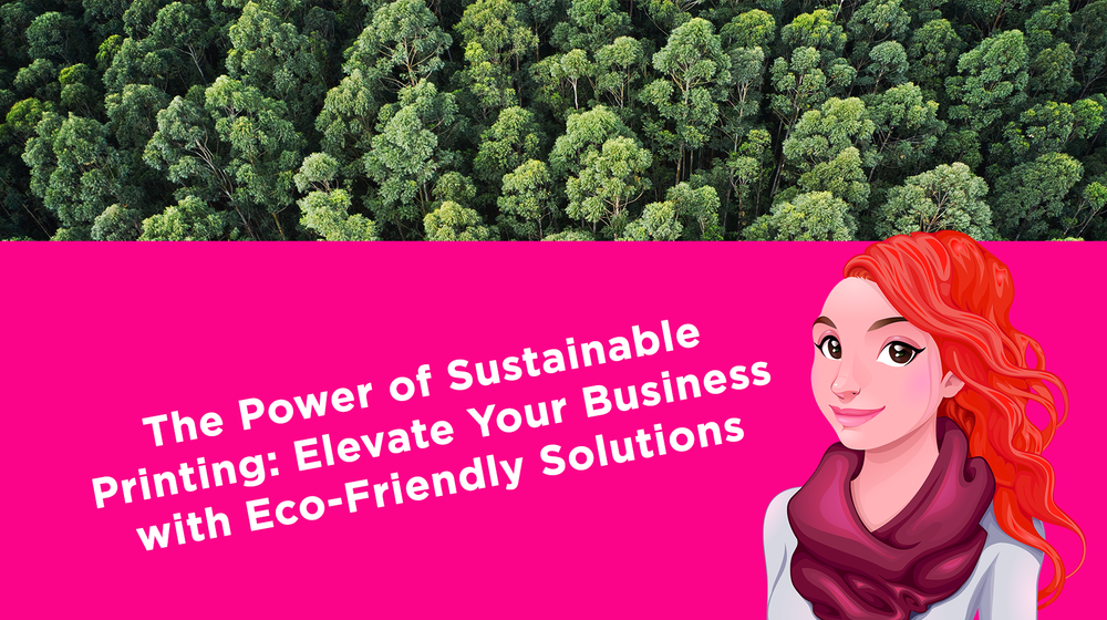 The Power of Sustainable Printing: Elevate Your Business with Eco-Friendly Solutions The Power of Sustainable Printing: Elevate Your Business with Eco-Friendly Solutions