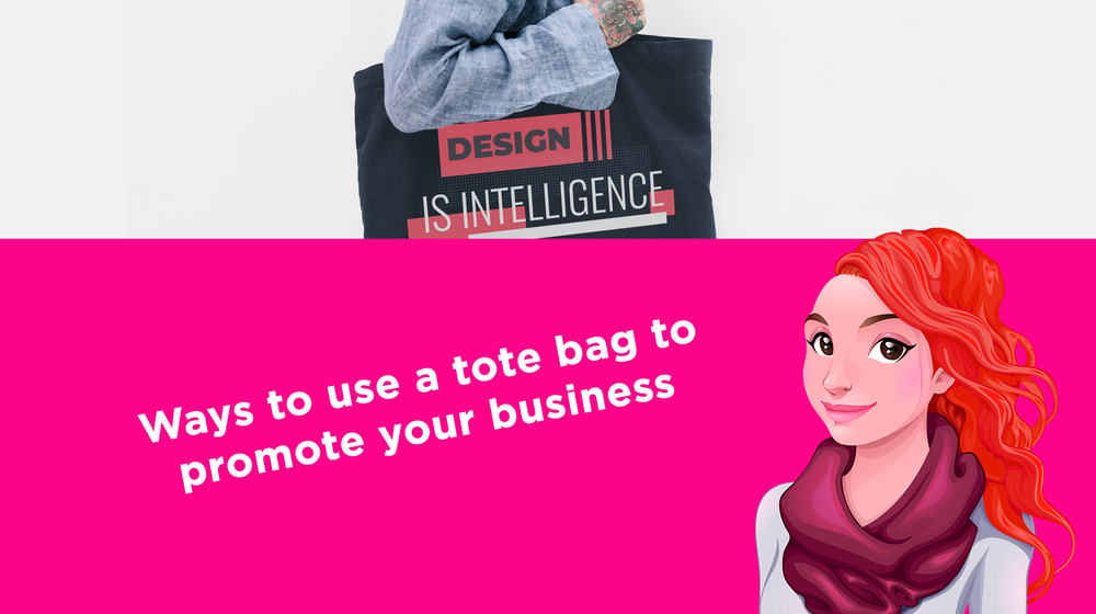 Ways to use a tote bag to promote your business Ways to use a tote bag to promote your business