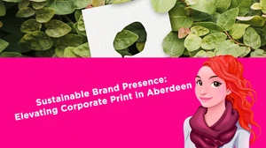Sustainable Brand Presence: Elevating Corporate Print in Aberdeen