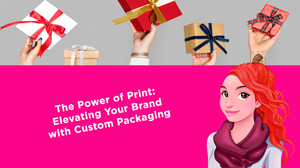 The Power of Print: Elevating Your Brand with Custom Packaging The Power of Print: Elevating Your Brand with Custom Packaging