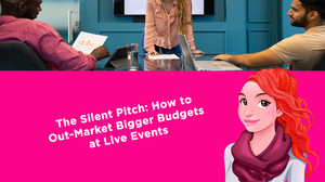 The Silent Pitch: How to Out-Market Bigger Budgets at Live Events
