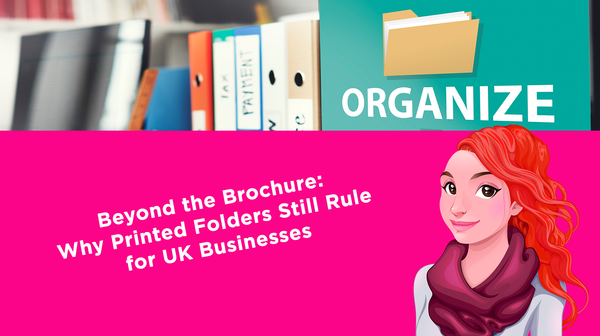 Beyond the Brochure: Why Printed Folders Still Rule for UK Businesses