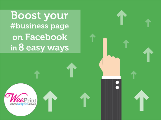 Boost your Facebook business page in  8 easy ways Boost your Facebook business page in  8 easy ways