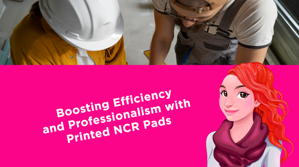 Boosting Efficiency and Professionalism with Printed NCR Pads Boosting Efficiency and Professionalism with Printed NCR Pads