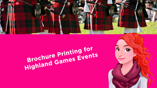 Brochure Printing for Highland Games Events Brochure Printing for Highland Games Events