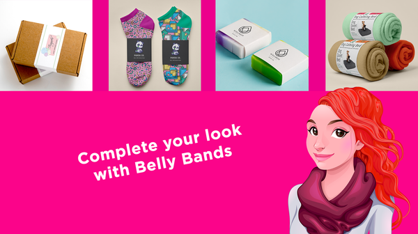 Complete your look with Belly Bands Complete your look with Belly Bands