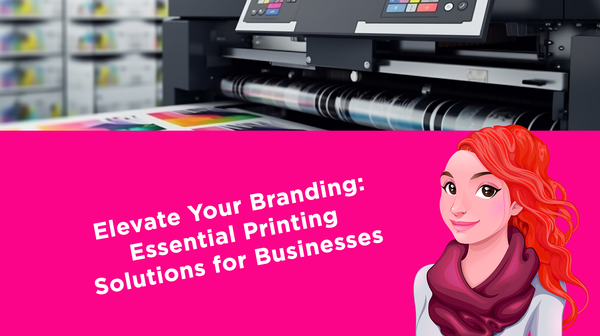 Elevate Your Branding: Essential Printing Solutions for Businesses Elevate Your Branding: Essential Printing Solutions for Businesses