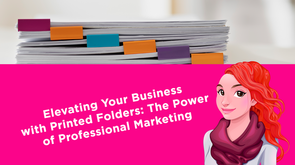 Elevating Your Business with Printed Folders: The Power of Professional Marketing  Elevating Your Business with Printed Folders: The Power of Professional Marketing