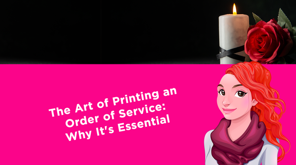 The Art of Printing an Order of Service: Why It's Essential The Art of Printing an Order of Service: Why It's Essential