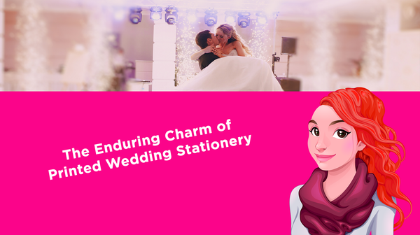 The Enduring Charm of Printed Wedding Stationery The Enduring Charm of Printed Wedding Stationery