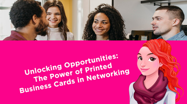 Unlocking Opportunities: The Power of Printed Business Cards in Networking Unlocking Opportunities: The Power of Printed Business Cards in Networking