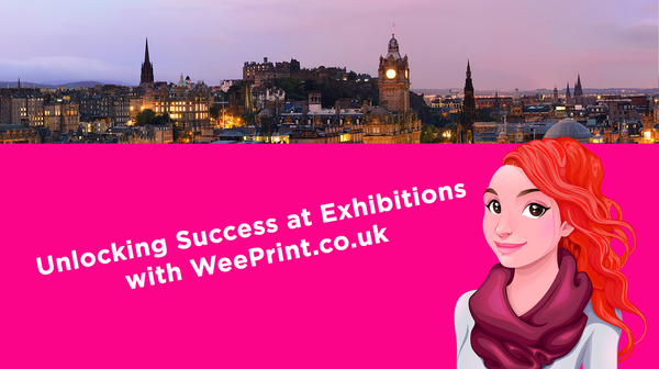 Unlocking Success at Exhibitions with WeePrint Unlocking Success at Exhibitions with WeePrint