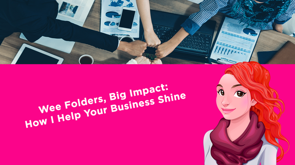 Wee Folders, Big Impact: How I Help Your Business Shine