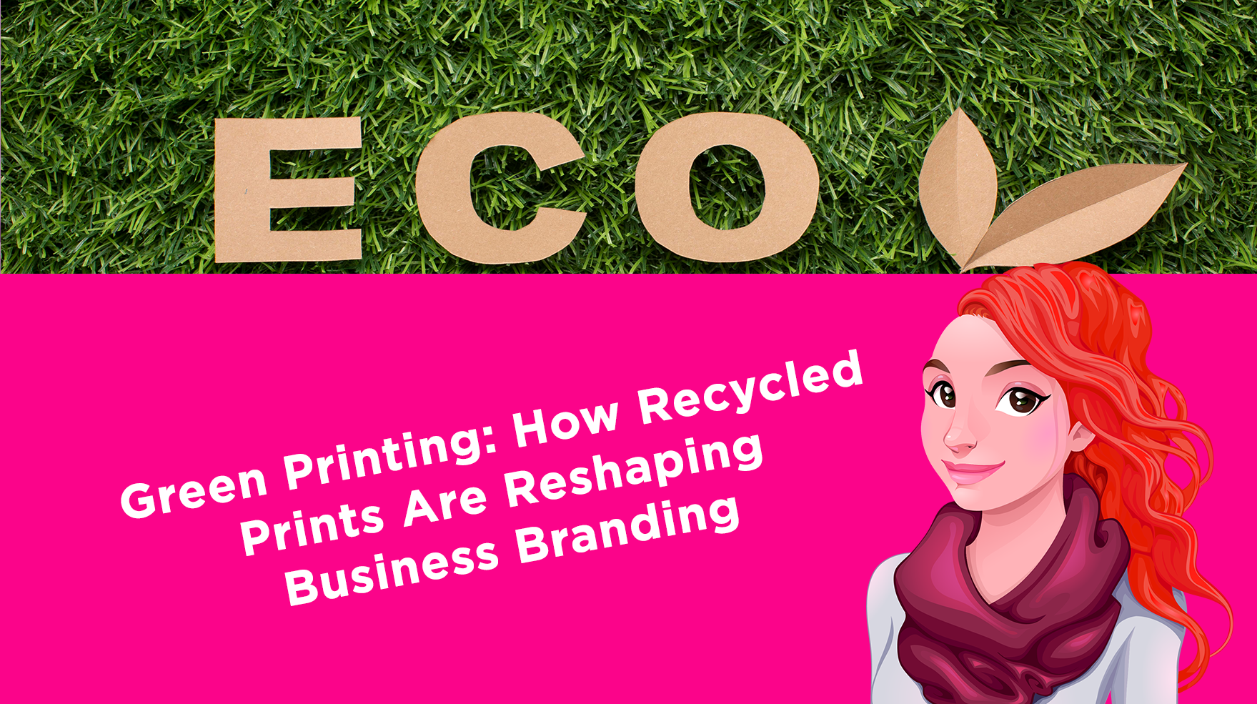 Green Printing How Recycled Prints Are Reshaping Business Branding