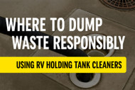 Where to Dump RV Waste Responsibly When Using Holding Tank Cleaners