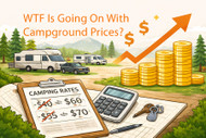 WTF Is Going On With Campground Prices in 2026?