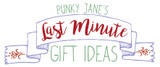 Check out our Last Minute Gift Ideas! Check out our Last Minute Gift Ideas!