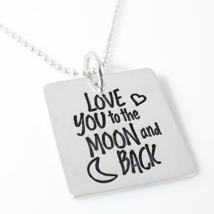 Love you to the Moon and Back Quote Necklace