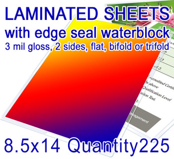8.5" x 14" Full Color Print with Edge Seal Gloss Lamination. Flat or Folded, 225 for $350, 8.5" x 14" Full Color Print with Edge Seal Gloss Lamination. Flat or Folded, 225 for $350,