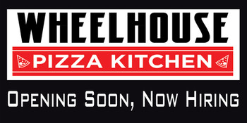 48x96 Double Sided Wheelhouse Pizza Kitchen, Coming Soon Now Hiring 26oz Banner with Wind Slits, Ship 48x96 Double Sided Wheelhouse Pizza Kitchen, Coming Soon Now Hiring 26oz Banner with Wind Slits, Ship