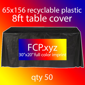 Recyclable Plastic 8Ft Table Cover with Full Color Imprint, Qty 50 Recyclable Plastic 8Ft Table Cover with Full Color Imprint, Qty 50