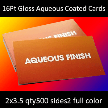 16Pt Semigloss (AQ) Coated Cards Full Color Both Sides 2x3.5 Quantity 500 16Pt Semigloss (AQ) Coated Cards Full Color Both Sides 2x3.5 Quantity 500