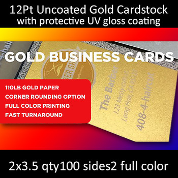 12Pt High Gloss (UV) Coated Gold Metal Infused Cards Full Color Both Sides 2x3.5 Quantity 100 12Pt High Gloss (UV) Coated Gold Metal Infused Cards Full Color Both Sides 2x3.5 Quantity 100